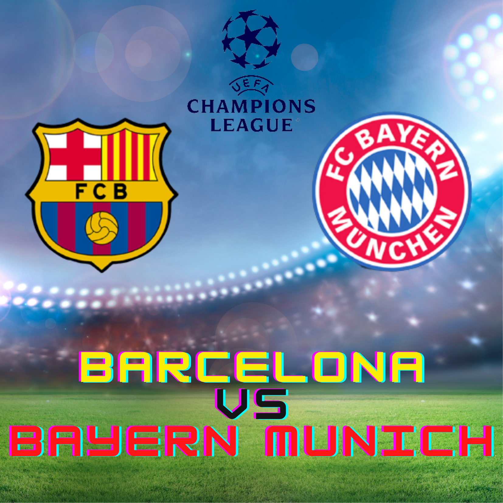 FC Barcelona vs Bayern Munich